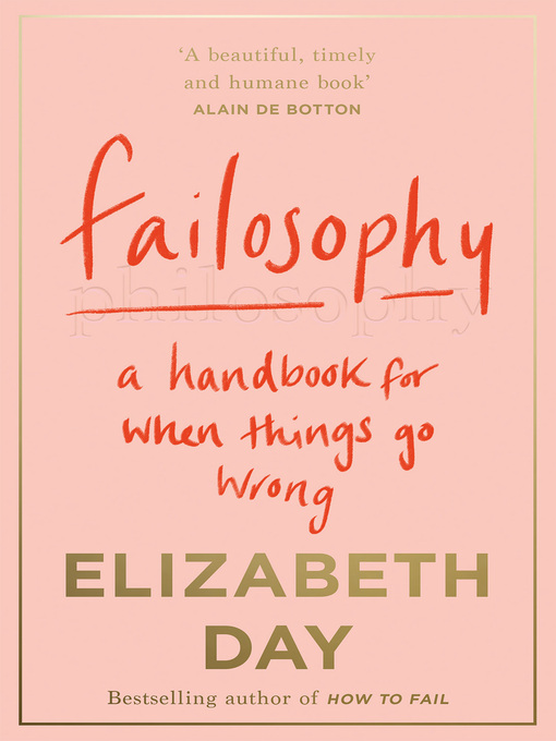 Title details for Failosophy by Elizabeth Day - Wait list